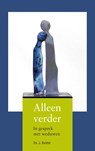 Alleen verder - J. Belder - 9789462789517