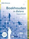 MBA Module Boekhouden in Balans - Henk Fuchs ; Sarina van Vlimmeren ; Tom van Vlimmeren - 9789462872189