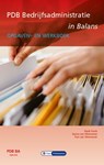 PDB Bedrijfsadministratie in Balans niveau 4 - opgaven/werkboek - Henk Fuchs ; Sarina van Vlimmeren ; Tom van Vlimmeren - 9789462875616