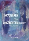 Het incasseren van ongenoegen - M.W.A. Odekerken - 9789462904415