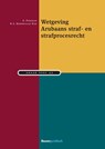 Wetgeving Arubaans straf- en strafprocesrecht - G. Pesselse ; R. Bonnevalle-Kok - 9789462909649