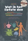 Wat ik het liefste doe - Moniek Vermeulen - 9789462910485