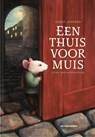 Een thuis voor Muis - Kolet Janssen - 9789462918351