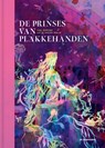 De prinses van plakkehanden - Tine Mortier - 9789462918696