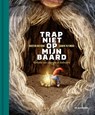Trap niet op mijn baard - Kristien Dieltiens - 9789462919099