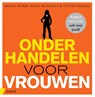 Onderhandelen voor vrouwen - Monic Bührs ; Elisa de Groot ; Yvette Berkel - 9789462960893