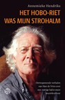 Het hoboriet was mijn strohalm - Annemieke Hendriks - 9789462973602