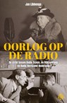 Oorlog op de radio - Jan Libbenga - 9789462973664