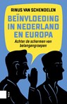 Beïnvloeding in Nederland en Europa - Rinus van Schendelen - 9789462980402