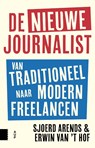 De nieuwe journalist - Sjoerd Arends ; Erwin van 't Hof - 9789462989283
