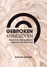 Gebroken kringlopen - Ronald Rovers - 9789463012034