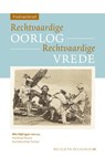Rechtvaardige oorlog – Rechtvaardige vrede - Fred van Iersel - 9789463012096