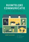 Ruimtelijke communicatie en gedrag - Gerrit Jan Keizer - 9789463013123