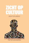 Zicht op cultuur - Pieter van Nispen - 9789463015141