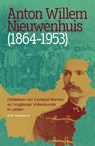 Anton Willem Nieuwenhuis (1864-1953) - A.H. Huussen Jr. - 9789463015721