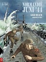 Normandië JUNI '44 3: Gold Beach / Arromanches - Jean-Blaise Djian ; Marc Pottier ; Isabelle Bournier ; Erick Leplanquais - 9789463069700