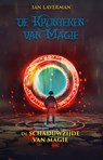 De schaduwzijde van magie - Ian Laverman - 9789463083362