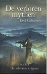De zilveren krijgers - Erol Calicioglu - 9789463085335