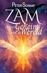 Zam en het geheim van de wereld - Peter Schaap - 9789463085519