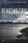 Escaut! Escaut! - Benno Barnard - 9789463102087