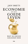 Economie en het goede leven - Jan Smets - 9789463104371