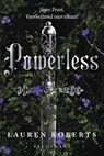 Powerless / 1 - Lauren Roberts - 9789463108218