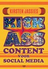 Kick ass content voor social media - Kirsten Jassies - 9789463141109