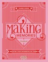 Making memories - Anya van de Wetering ; Anne Fleur Sanders - 9789463141468