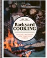 Backyard cooking - Mireille van Elst ; Arno van Elst ; The Holy Kauw Company - 9789463141598