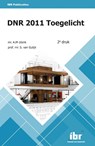 DNR 2011 Toegelicht - A.M. Ubink ; S. van Gulijk - 9789463150668
