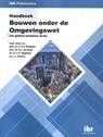 Handboek bouwen onder de omgevingswet - A.G. Bregman ; K.J. de Graaf ; C.P. Hageman ; J.J. Karens - 9789463150866