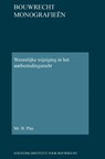 Wezenlijke wijziging in het aanbestedingsrecht - H. Plas - 9789463150873
