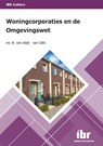 Woningcorporaties en de omgevingswet - N. van Wijk-van Gilst - 9789463151009