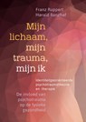 Mijn lichaam, mijn trauma, mijn ik - Franz Ruppert ; Harald Banzhaf - 9789463160216