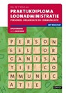 Praktijkdiploma loonadministratie 2019-2020 Opgavenboek - D.R. in 't Veld - 9789463171830