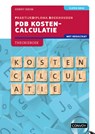 PDB Kostencalculatie met resultaat - H.M.M. Krom - 9789463173759