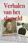 Verhalen van het slagveld - Jan Braakman - 9789463181419