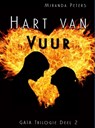 Hart van vuur Deel 2 - Miranda Peters - 9789463184786