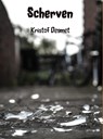 Scherven - Kristof Desmet - 9789463184922