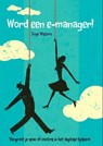 Word een e-manager! - Inge Willems - 9789463185684