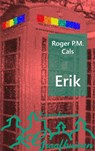 Erik - Roger P.M. Cals - 9789463185691