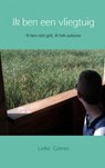 Ik ben een vliegtuig - Lieke Grimm ; Lieke  Grimm - 9789463187282