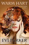 Warm hart - Evi Parker - 9789463189507