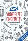 ABC van het voortgezet onderwijs - Jacqueline van Doggenaar ; Michael Belderink - 9789463190275