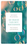 De magie van het nietsdoen - Jeffrey Wijnberg - 9789463190671