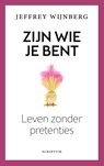 Zijn wie je bent - Jeffrey Wijnberg - 9789463191364