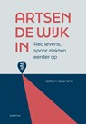 Artsen de wijk in - Willem Wansink - 9789463192750