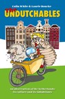 The Undutchables - Colin White ; Laurie Boucke - 9789463192965
