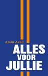 Alles voor jullie - Amin Asad - 9789463264570