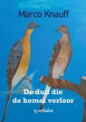 De duif die de hemel verloor - Marco Knauff - 9789463283755